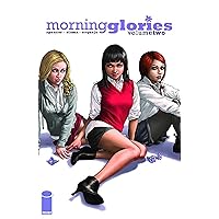 Morning Glories, Vol. 2: All Will Be Free Morning Glories, Vol. 2: All Will Be Free Paperback Kindle