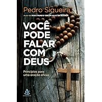 Você pode falar com Deus (Portuguese Edition) Você pode falar com Deus (Portuguese Edition) Paperback Kindle