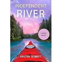 Independent River - Large Print Independent River - Large Print Paperback