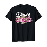 Dance Coach Leopard Funny Dancing Coach Mother's Day T-Shirt