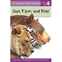 Lion, Tiger, and Bear (Penguin Young Readers, Level 4) Lion, Tiger, and Bear (Penguin Young Readers, Level 4) Paperback Kindle Hardcover