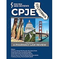 CPJE California: A Pharmacy Law Review (MPJE Pharmacy Law Reviews)