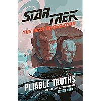 Pliable Truths (Star Trek: The Next Generation) Pliable Truths (Star Trek: The Next Generation) Audible Audiobook Paperback Kindle Audio CD