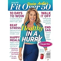 Denise Austin’s Fit Over 50: Healthy in a Hurry Denise Austin’s Fit Over 50: Healthy in a Hurry Paperback