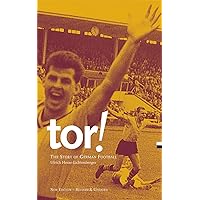 Tor! The Story of German Football Tor! The Story of German Football Kindle Paperback Hardcover Mass Market Paperback