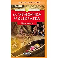 La venganza de Cleopatra (Spanish Edition) La venganza de Cleopatra (Spanish Edition) Audible Audiobook Paperback Audio CD