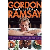 Gordon Ramsay Makes It Easy Gordon Ramsay Makes It Easy Paperback Hardcover