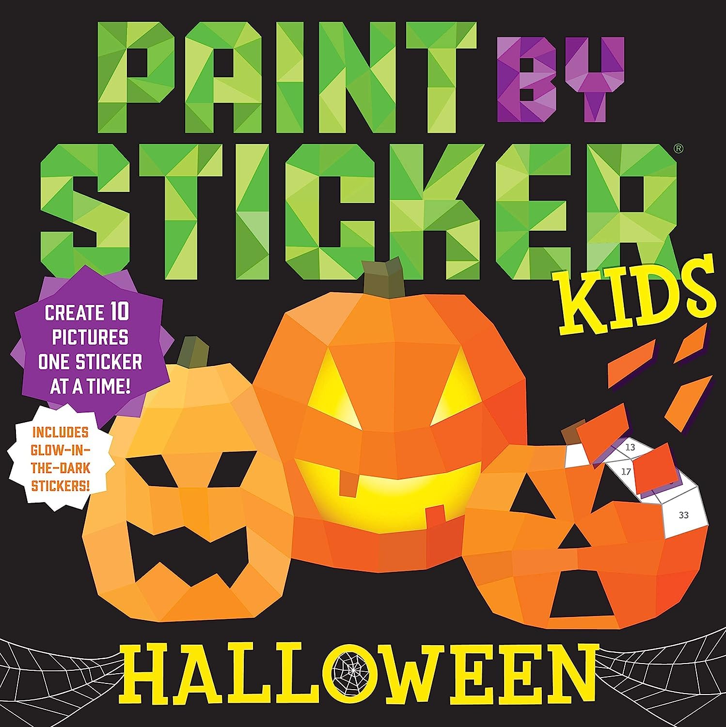 Paint by Sticker Kids: Halloween: Create 10 Pictures One Sticker at a Time Includes Glow-in-the-Dark Stickers