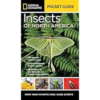 National Geographic Pocket Guide to Insects of North America National Geographic Pocket Guide to Insects of North America Paperback