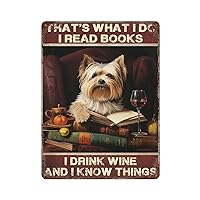 That's What I Do I Read Books I Drink Wine Vintage Metal Wall Décor for Front Door Outside Backyard 12