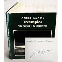 Examples: The Making of 40 Photographs Examples: The Making of 40 Photographs Hardcover Paperback