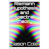 Riemann Hypothesis and spectral theory