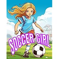 Soccer Girl: Sports coloring book for girls