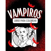 VAMPIROS: libro para colorear (Spanish Edition)