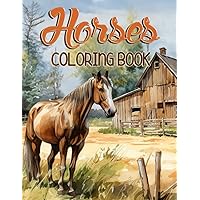 Horses Coloring Book: The Wonderful World of Horses for Relaxation and Stress Relief, 40 Greyscale Coloring Illustrations for Adults