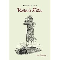 Rose à l'île Rose à l'île Paperback Kindle