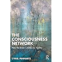 The Consciousness Network The Consciousness Network Paperback Kindle Hardcover