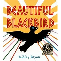 Beautiful Blackbird (Classic Board Books) Beautiful Blackbird (Classic Board Books) Hardcover Kindle Audible Audiobook Board book Audio CD