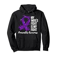 My Wife’s Fight Is My Fight Pancreatitis Awareness Pullover Hoodie
