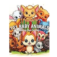 101 Baby Animals Coloring Book For Kids: Perfect Gift for Children, Easy & Relaxing Coloring, High-Quality Illustrations, Ideal for Animal Lovers and Creative Little Ones! 101 Baby Animals Coloring Book For Kids: Perfect Gift for Children, Easy & Relaxing Coloring, High-Quality Illustrations, Ideal for Animal Lovers and Creative Little Ones! Hardcover Paperback