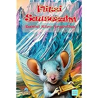 Flitzi Sausezahn: und die Zauberinsel Zimzala (German Edition) Flitzi Sausezahn: und die Zauberinsel Zimzala (German Edition) Kindle Hardcover Paperback
