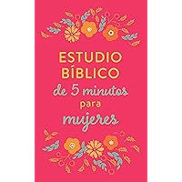 Estudio bíblico de 5 minutos para mujeres (Spanish Edition) Estudio bíblico de 5 minutos para mujeres (Spanish Edition) Paperback