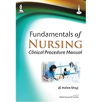 Fundamentals of Nursing: Clinical Procedure Manual Fundamentals of Nursing: Clinical Procedure Manual Kindle Paperback