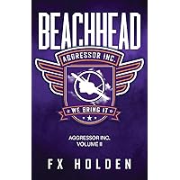 Beachhead: A page turning military thriller (The Aggressor Series Book 2) Beachhead: A page turning military thriller (The Aggressor Series Book 2) Kindle Audible Audiobook Paperback Audio CD