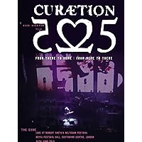 The Cure - Curaetion-25: From There To Here