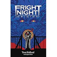 Fright Night: Origins Fright Night: Origins Paperback Audible Audiobook Kindle Hardcover
