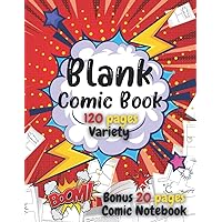 Blank Comic Book For Kids: Write and Draw Your Own Comics - 120 Blank Pages with a Variety of Templates for Creative Kids - Bonus 20 Pages Comic ... Unique Stories: Happy Kid, Happy Parents