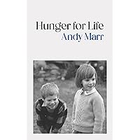 Hunger for Life Hunger for Life Kindle Hardcover Paperback