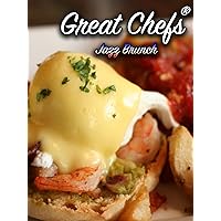 Great Chefs: Jazz Brunch