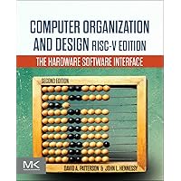 Computer Organization and Design RISC-V Edition: The Hardware Software Interface (The Morgan Kaufmann Series in Computer Architecture and Design) Computer Organization and Design RISC-V Edition: The Hardware Software Interface (The Morgan Kaufmann Series in Computer Architecture and Design) Paperback Kindle