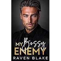 My Bossy Enemy: A Secret Pregnancy Enemies to Lovers Romance My Bossy Enemy: A Secret Pregnancy Enemies to Lovers Romance Kindle Paperback