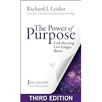 The Power of Purpose: Find Meaning, Live Longer, Better The Power of Purpose: Find Meaning, Live Longer, Better Kindle Paperback Audible Audiobook MP3 CD