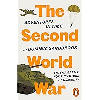 Adventures in Time: The Second World War Adventures in Time: The Second World War Paperback Hardcover