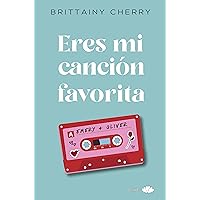Eres mi canción favorita (Spanish Edition) Eres mi canción favorita (Spanish Edition) Kindle Paperback