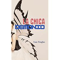 La Chica Demonio (Spanish Edition)