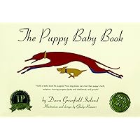 The Puppy Baby Book The Puppy Baby Book Hardcover