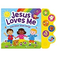 Jesus Loves Me and Other Bible Songs - Christian Children’s Books with 6 Sound Buttons for Toddlers Jesus Loves Me and Other Bible Songs - Christian Children’s Books with 6 Sound Buttons for Toddlers Board book