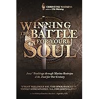 Winning the Battle for Your Soul: Jesus’ Teachings through Marino Restrepo: A St. Paul for Our Times Winning the Battle for Your Soul: Jesus’ Teachings through Marino Restrepo: A St. Paul for Our Times Paperback Audible Audiobook Audio CD