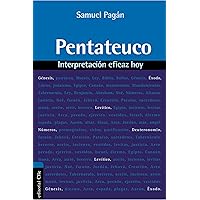 Pentateuco: Interpretación eficaz hoy (Spanish Edition)