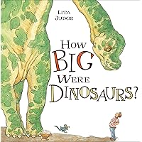 How Big Were Dinosaurs? How Big Were Dinosaurs? Hardcover Paperback