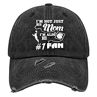 I'm Not Just His Mom I'm Also His #1 Fan Hats for Men Washed Distressed Baseball Cap Soft Washed Workout Hats Light Weight
