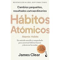 Hábitos atómicos: Cambios pequeños, resultados extraordinarios / Atomic Habits (Spanish Edition) Hábitos atómicos: Cambios pequeños, resultados extraordinarios / Atomic Habits (Spanish Edition) Audible Audiobook Paperback Kindle Hardcover