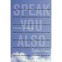 Speak You Also: A Survivor's Reckoning Speak You Also: A Survivor's Reckoning Paperback Kindle Hardcover