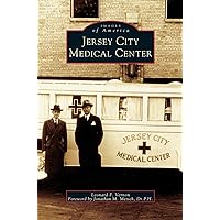 Jersey City Medical Center Jersey City Medical Center Hardcover Paperback
