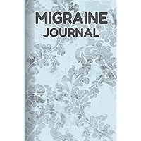Migraine Journal: Headache Logbook Migraine Tracker to Record Chronic Headache Migraine Pain Symptoms and Pain Relief & Management