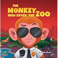 The Monkey Who Saved the Zoo: Chaos of the Grumpy Pirate Penguin (The Animal Who...) The Monkey Who Saved the Zoo: Chaos of the Grumpy Pirate Penguin (The Animal Who...) Kindle Paperback Hardcover